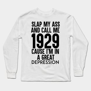 A Great Depression Long Sleeve T-Shirt